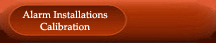 alarm installation and calibration